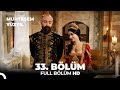 Muhteşem Yüzyıl - 33.Bölüm (HD)