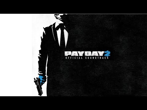 Still Breathing - (Point Break Heists Trailer Music) - Payday 2 Menu Tracks