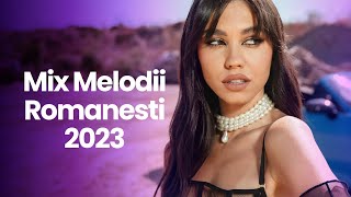 Cea Mai Buna Muzica 2023 Romaneasca 🤩 Mix Melodii 2023 Romanesti 🤩 Top Hituri 2023 Romanesti