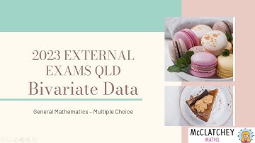 2023 External Exams QLD: General Maths Paper 1: Bivariate Data