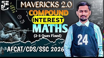 Complete Compound Interest In One Class || With Every Types || AFCAT/SSC/CDS 2026 || By CDS AIR 1