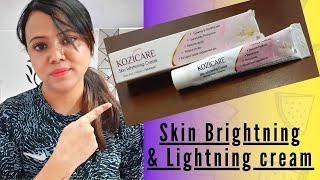 Kozicare Cream For Skin Whitening & Lightning | Remove dark spots | pigmentation | Uneven skin tone