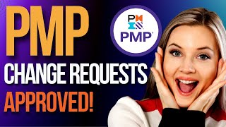 PMP Exam: Change Requests & Approved Change Requests
