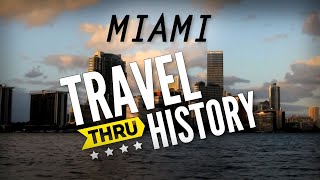Things to do in Miami - Travel Thru History