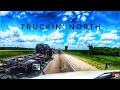 My Trucking Life | TRUCKIN' NORTH | #2024