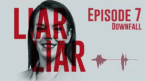 Episode 07 - Downfall. Liar, Liar: Melissa Caddick...