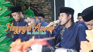 Hayyajal Asywaq - Voc. Abdul Hadi suaranya bikin meleleh🤗