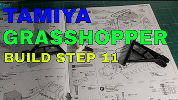 TAMIYA GRASSHOPPER BUILD STEP 11.