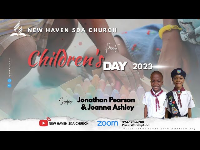 New Haven SDA  || Children Day || Evening Segment || May 27, 2023