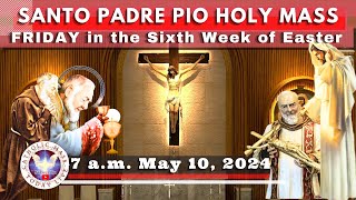 Catholic Mass Today Live at Santo Padre Pio National Shrine - Batangas.  10 May  2024  7a.m