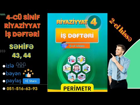 Riyaziyyat İş dəftəri 4-cü sinif  səh. 43, 44 / 2-ci hissə /  PERİMETR #raufmirzeyev