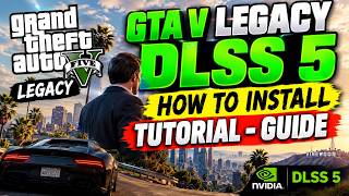 GTA V Legacy DLSS 5 | How to Install Tutorial - Guide screenshot 1