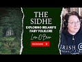 The sidhe  exploring irelands fairy folklore  lora obrien  irish pagan school