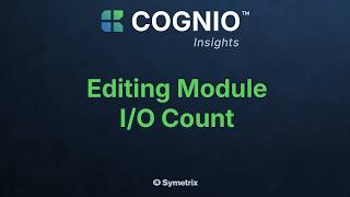 Cognio Platform - Editing a Module I/O Count