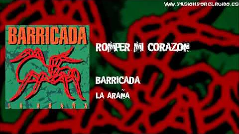 11 ROMPER MI CORAZON [BARRICADA 1994 - LA ARAÑA]