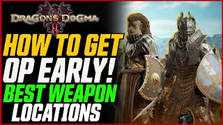 How To Get OP EARLY! Dragon's Dogma 2 Best Weapon & Where To Find It! // New Player Guide screenshot 3