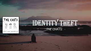 The Chats - Identity Theft (Lyrics)