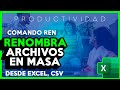 Renombrar archivos de forma masiva con el comando REN en Windows - Renombrar a partir de archivo csv