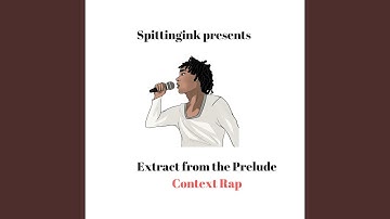 Extract from the Prelude Context Rap