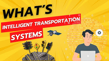 Intelligent Transportation Systems (ITS)
