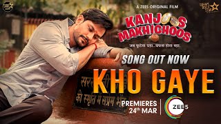 Kho Gaye Song | Kanjoos Makhichoos | Sukhwinder Singh | Sachin Jigar | Priya S | Kunal K, Shweta T Image