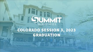 Colorado Session 3, 2023: Graduation live stream