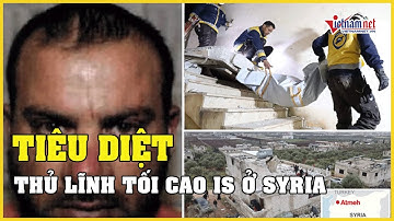 Mỹ tuyên bố tiêu diệt thủ lĩnh IS ở Syria | Báo VietNamNet