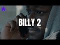 Billy 2 | Drama Short Film