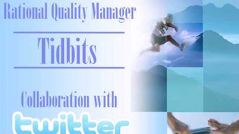 Rational Quality Manger and twitter