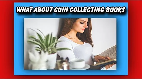 💰 What About Coin Collecting Books - Coins-n-Collectibles.com 💰
