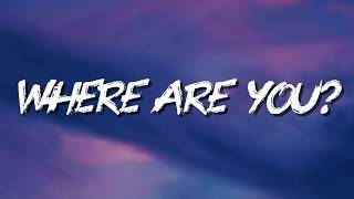 Where Are You? | Where are you? lyrics | New english song | New english songs 2026 #new #newsong