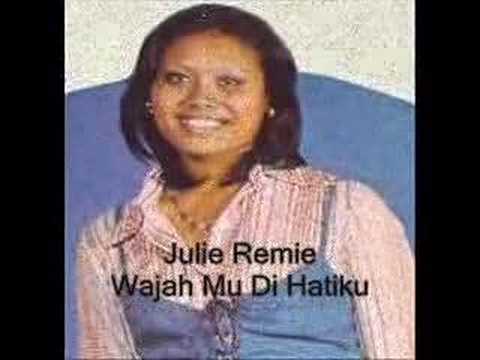 Julie Remie - Wajahmu Di Hatiku