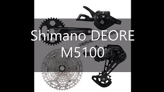 Обзор Групсета Shimano DEORE M5100 1x11
