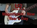 U2 - Magnificent / New Year&#39;s day | Guitar Cover