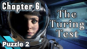 Chapter 6 - Puzzle 2 | The Turing Test Walkthrough