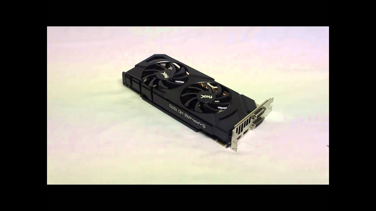 Sapphire Radeon Hd 7870 2gb Ddr5 Flex Edition Video Card Overview Youtube