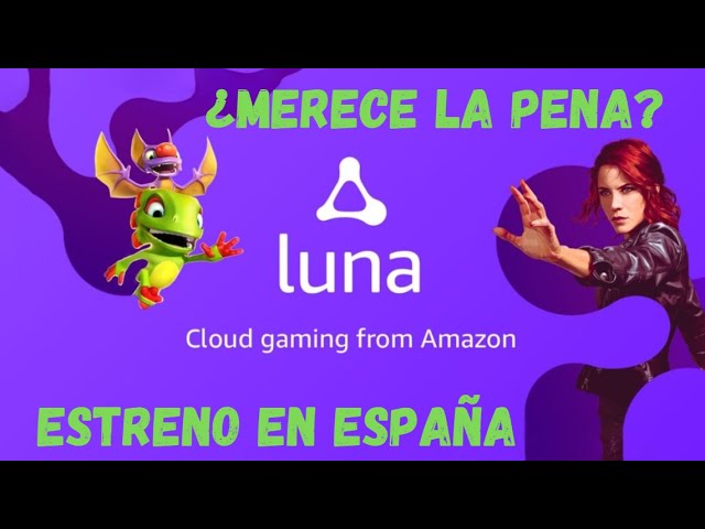 El servicio de videojuegos en la nube de  llega a España: primeras  sensaciones con el esperado Luna, Actualidad