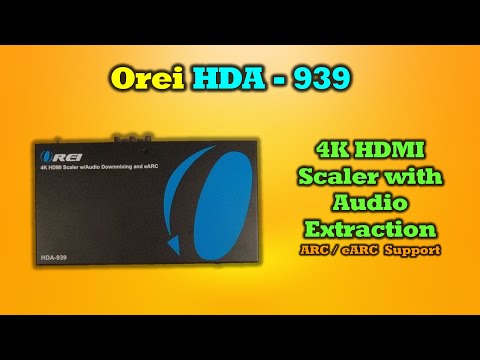 Orei HDA-939 - 4K Audio Extractor - Your Total Audio / Video Solution