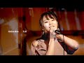 【ライブ映像80】LIVE from Grapefruit Moon「月で逢いましょう」#37 から 中山ふみか Fall