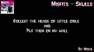Misfits - Skulls (Visual Lyrics Video) chords