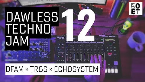 DAWless Techno Jam 12 | DFAM × TR8S × Echosystem Acid Techno