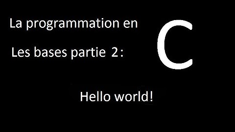 [FR] Programmer en C : les bases : Hello world!