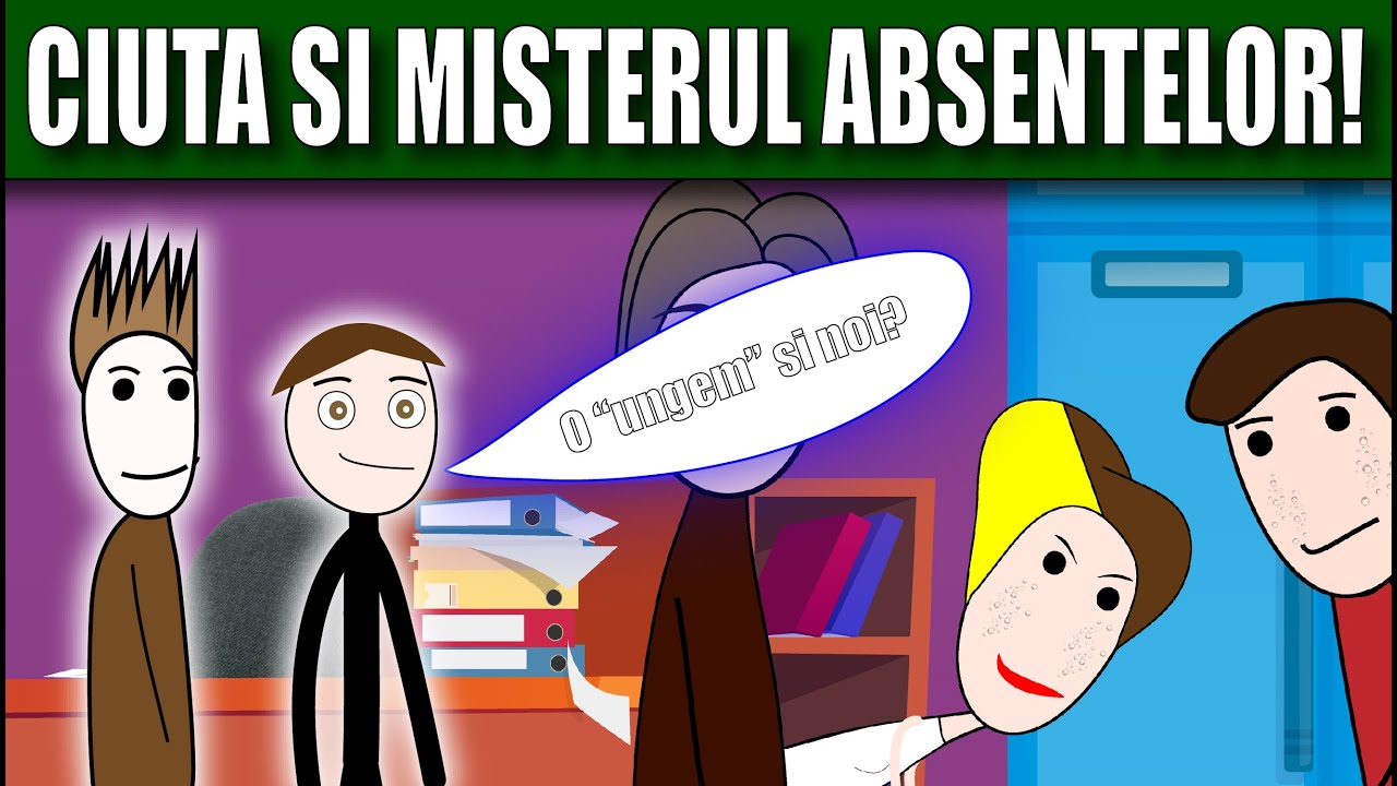 POVESTI DIN LICEU - Ciuta Si Misterul Absentelor!