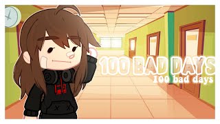 ✨🥀| GCMV | 100 bad days | Tradução|🥀✨