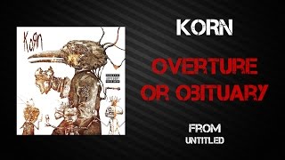 Watch Korn Overture Or Obituary video