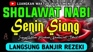SHOLAWAT JIBRIL PENARIK REZEKI PALING DAHSYAT, Sholawat Nabi Muhammad SAW, Sholawat Jibril Merdu