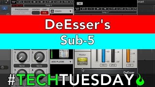 How to Use a DeEsser (Sub-5) - #AscensionTechTuesday - EP039