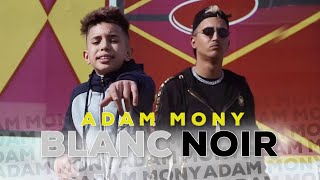 Adam Mony - Blanc Noir ( officiel video clip )