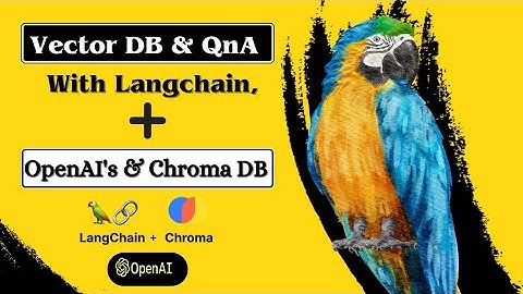 Exploring Semantic Search: Harnessing LangChain and Vector DB Chroma with OpenAI