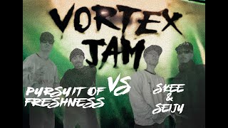 SKEE & SEIJU vs PURSUIT OF FRESHNESS // VORTEX JAM EOV 2024